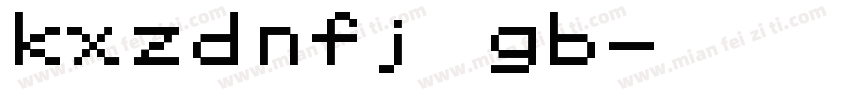 kxzdnfj gb字体转换